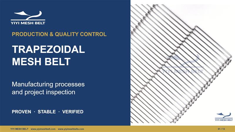 YIYI Mesh Belt Trapezoidal Mesh Belt Production and Quality Control